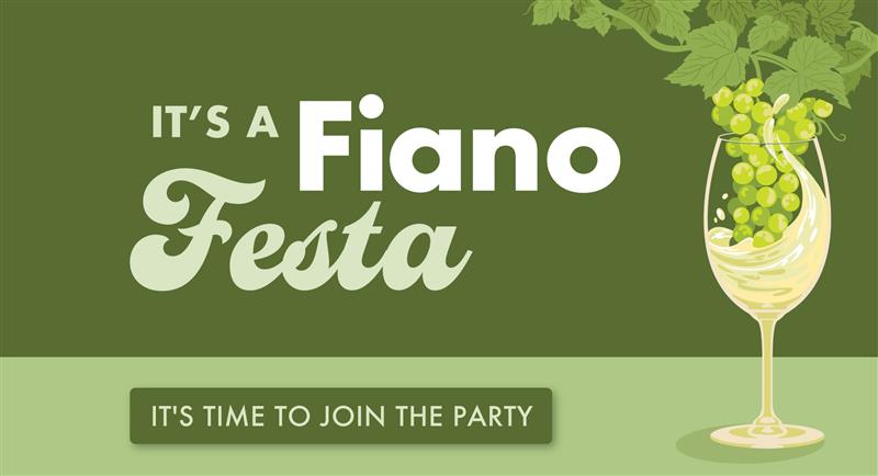 Fiano Festa. It's time to join the party