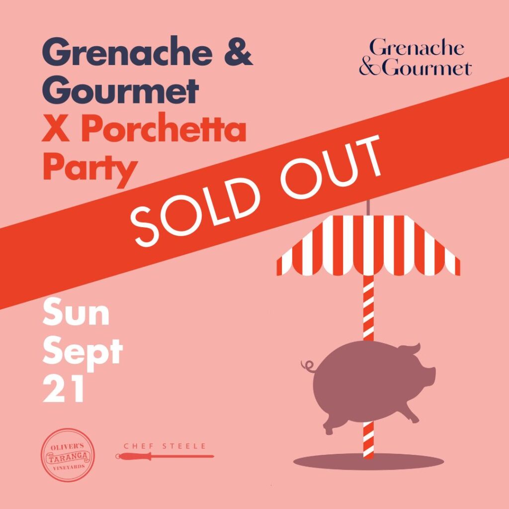 Grenache x Porchetta Sept25 SOLD OUT | 2025