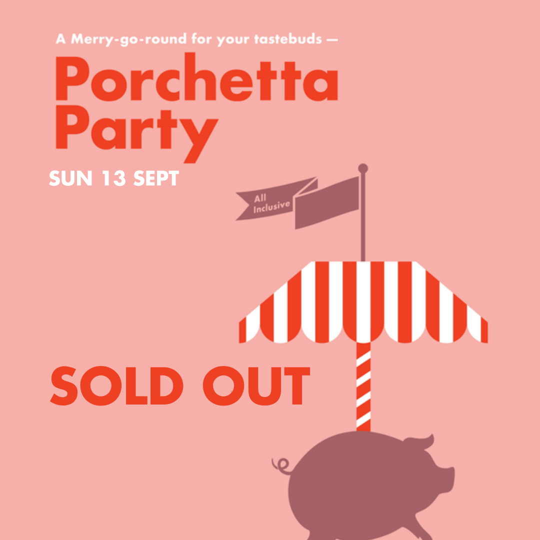 Porchetta Party - September 13th - Sold Out 2 Copy of Heading Instagram Post 1 | 2026